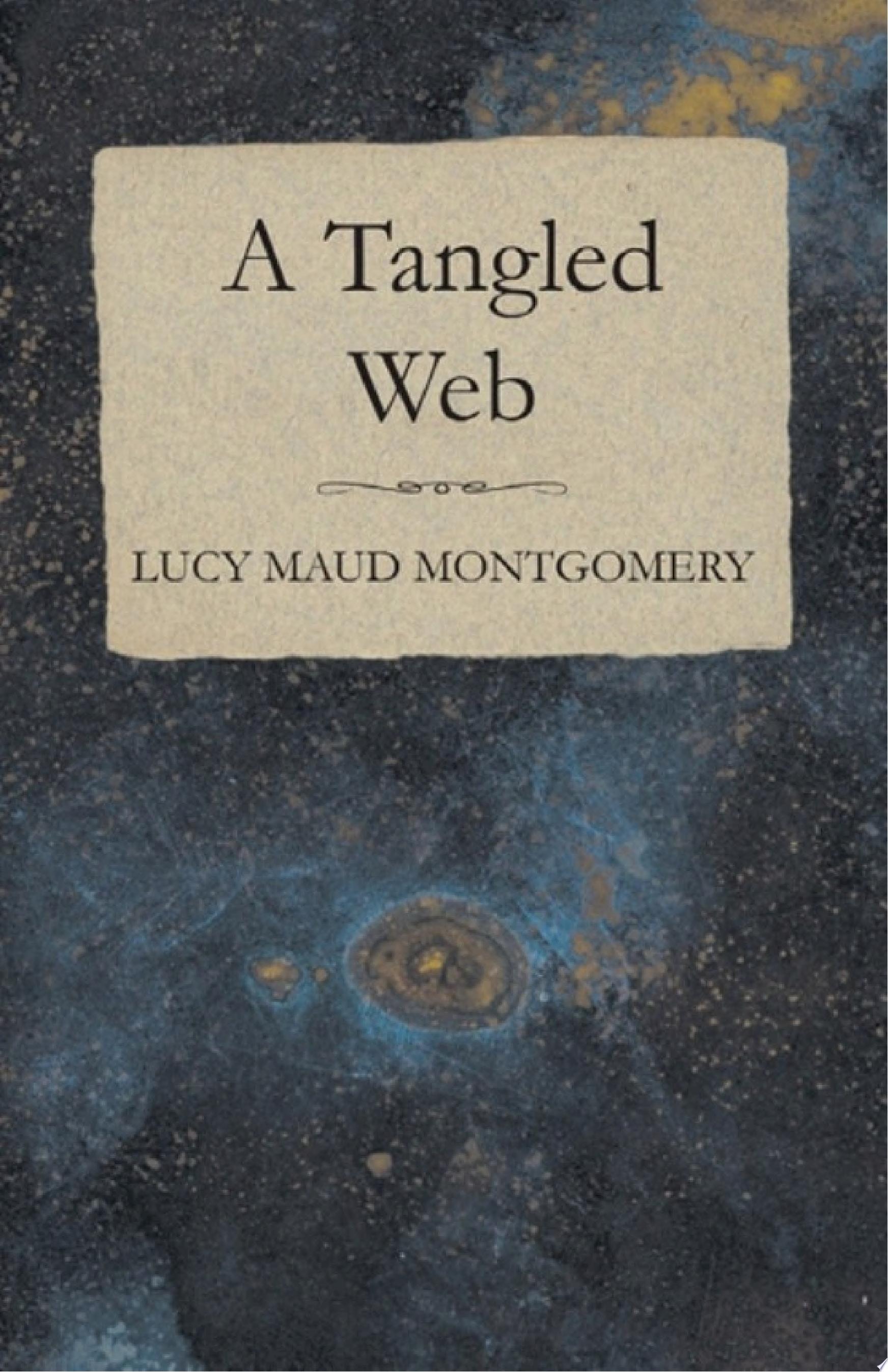 A Tangled Web