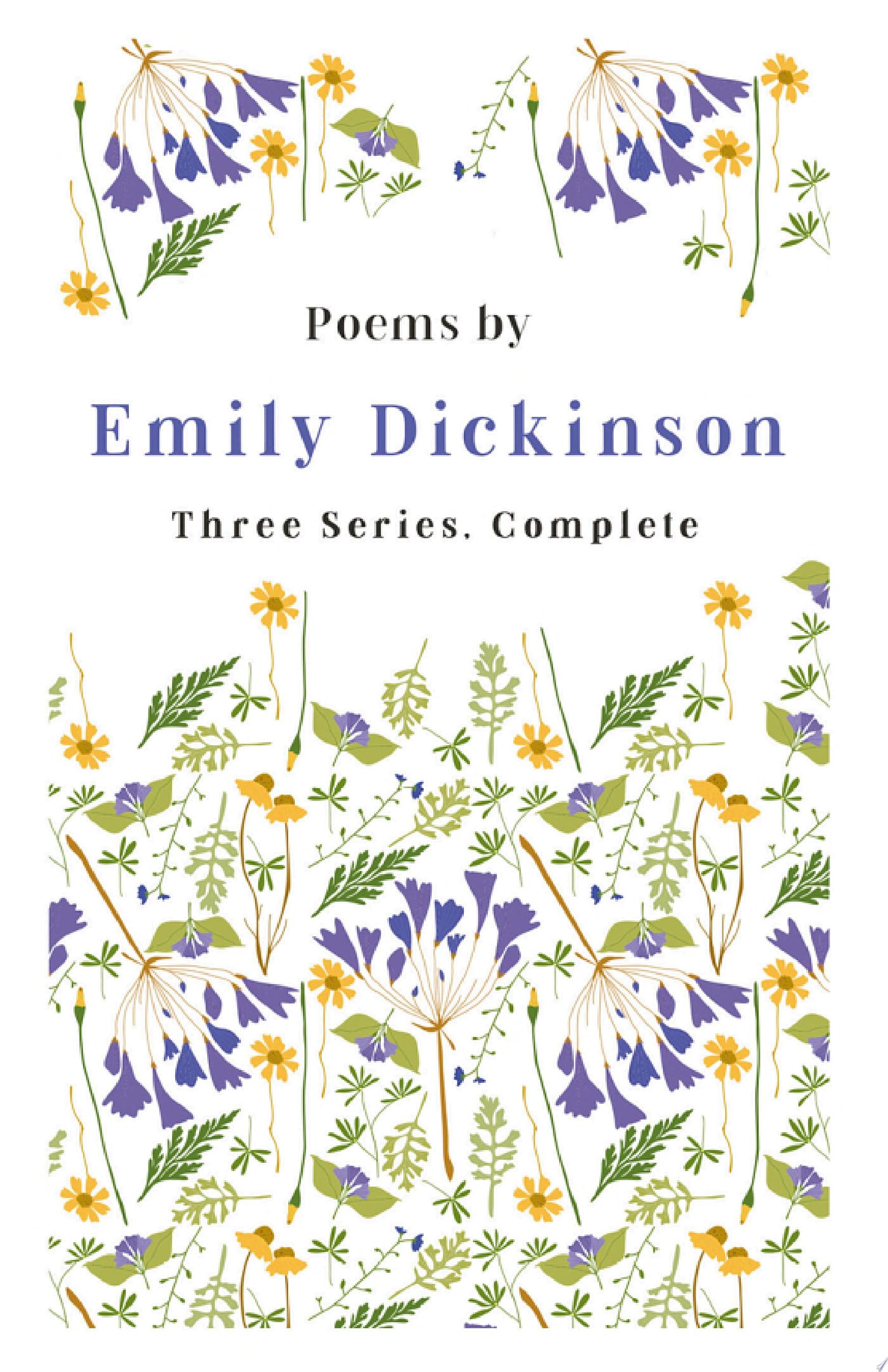 Poems by Emily Dickinson, Three Series, Complete