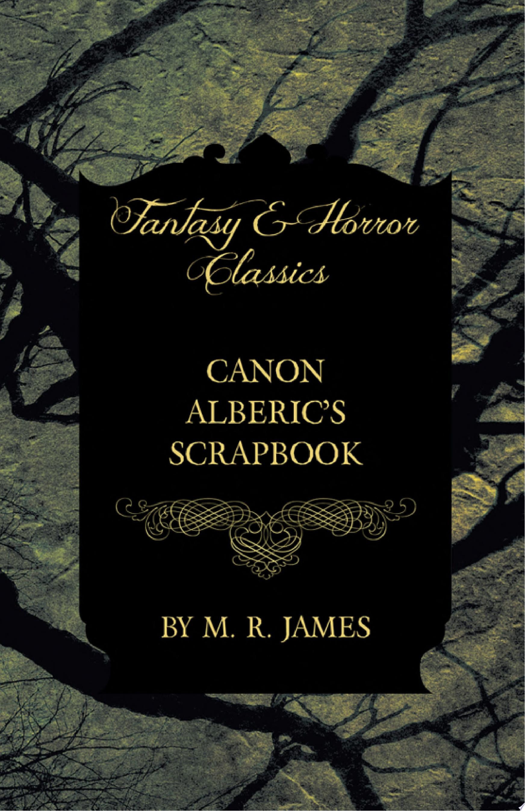 Canon Alberic's Scrapbook (Fantasy and Horror Classics)