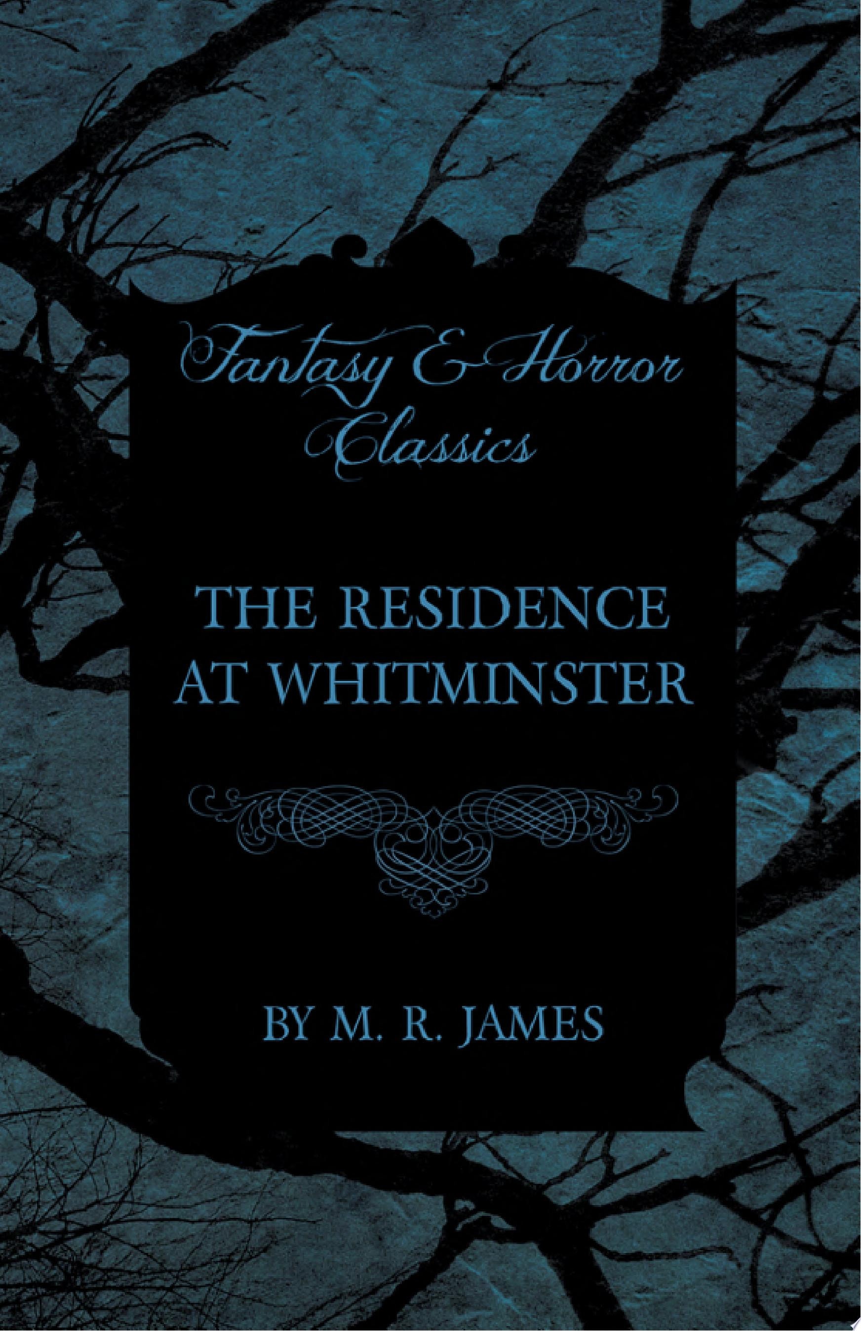 The Residence at Whitminster (Fantasy and Horror Classics)