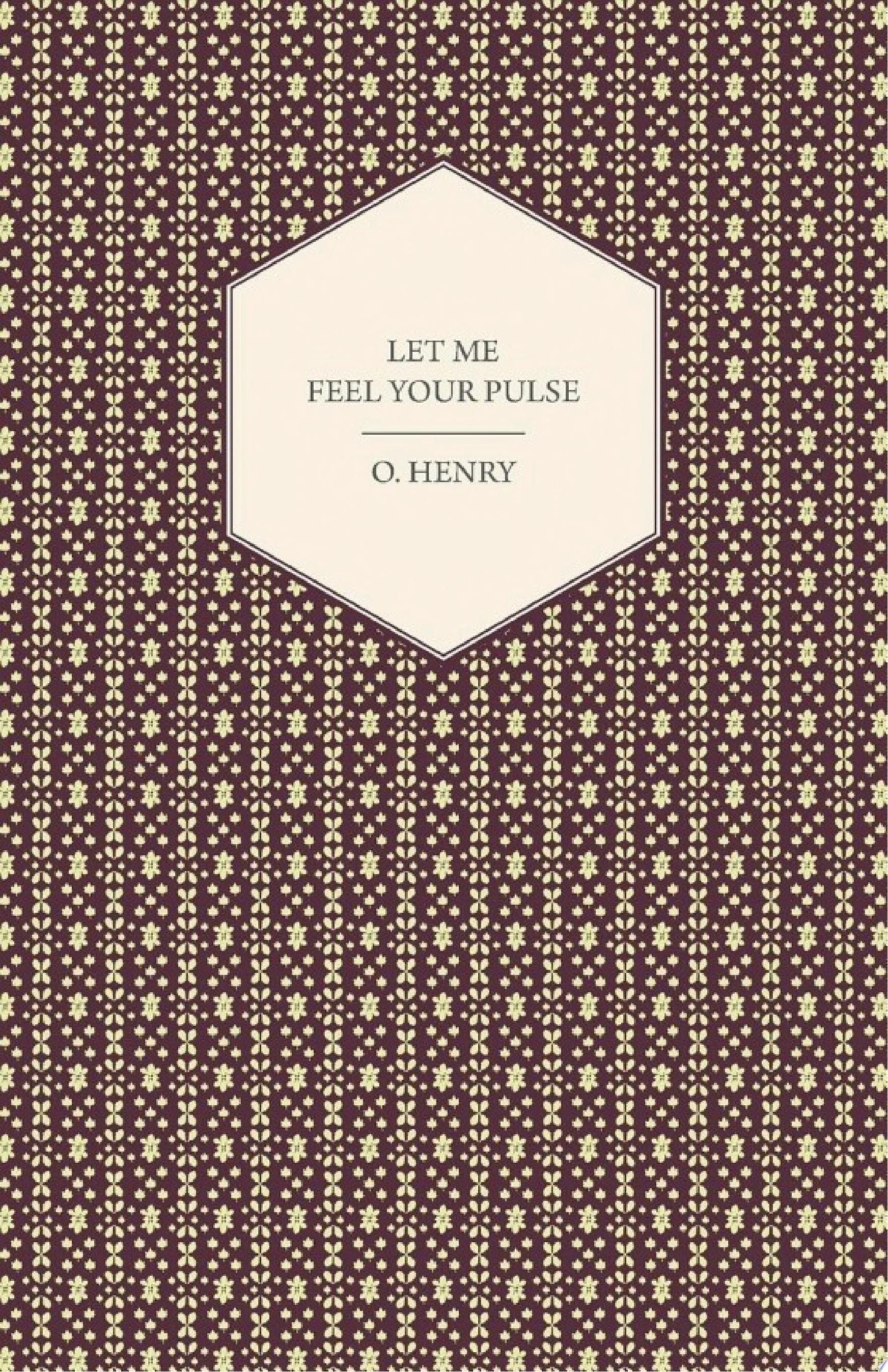 Let Me Feel Your Pulse