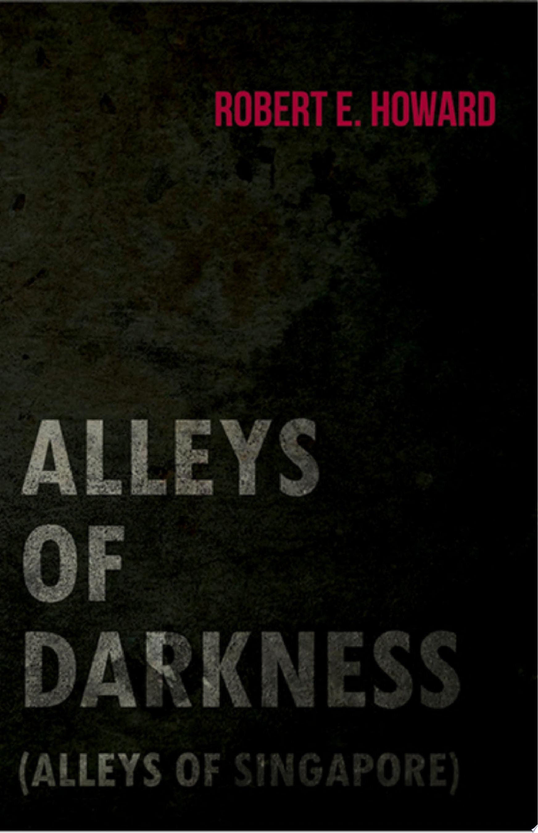 Alleys of Darkness