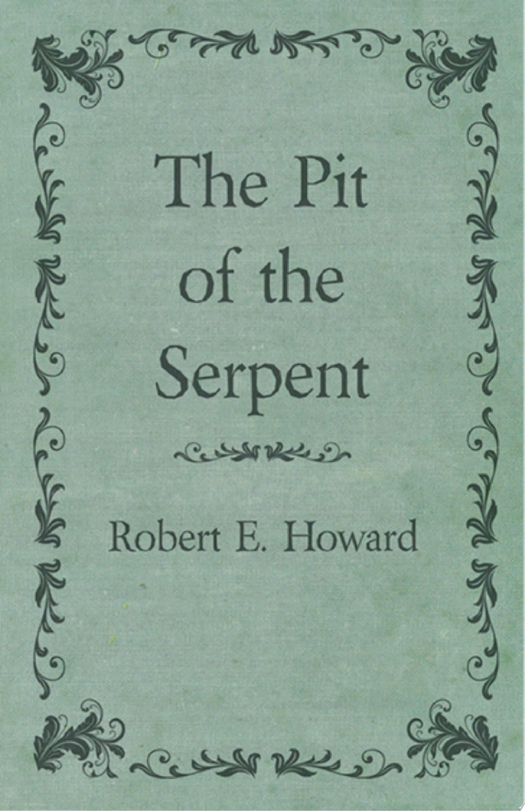 The Pit of the Serpent