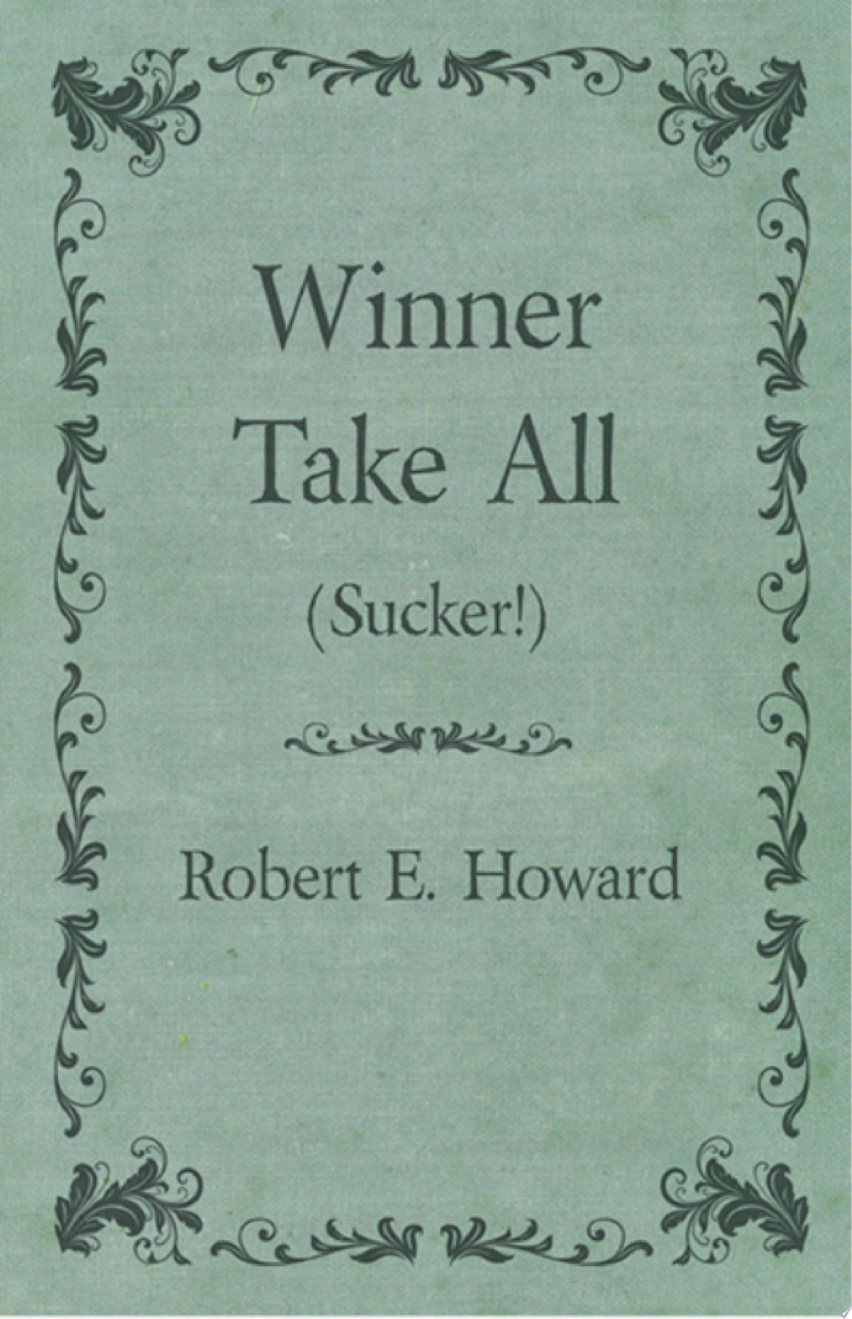 Winner Take All