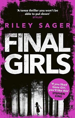 Final Girls Three Girls. Three Tragedies. One Unthinkable Secret