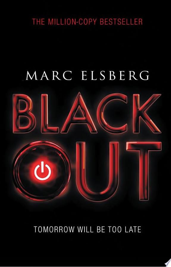 Blackout The addictive international bestselling disaster thriller