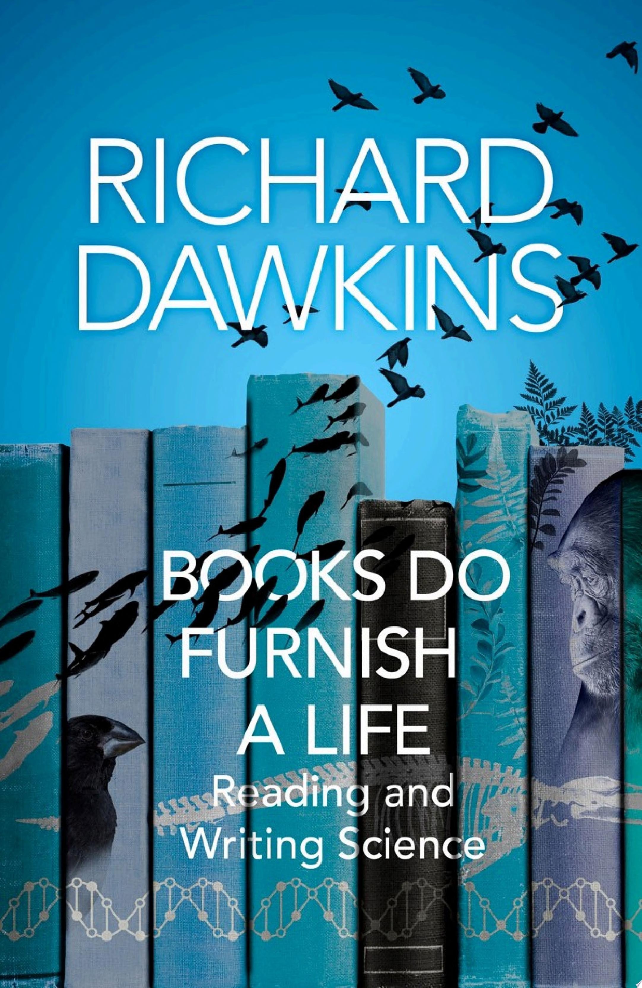 Books do Furnish a Life An electrifying celebration of science writing