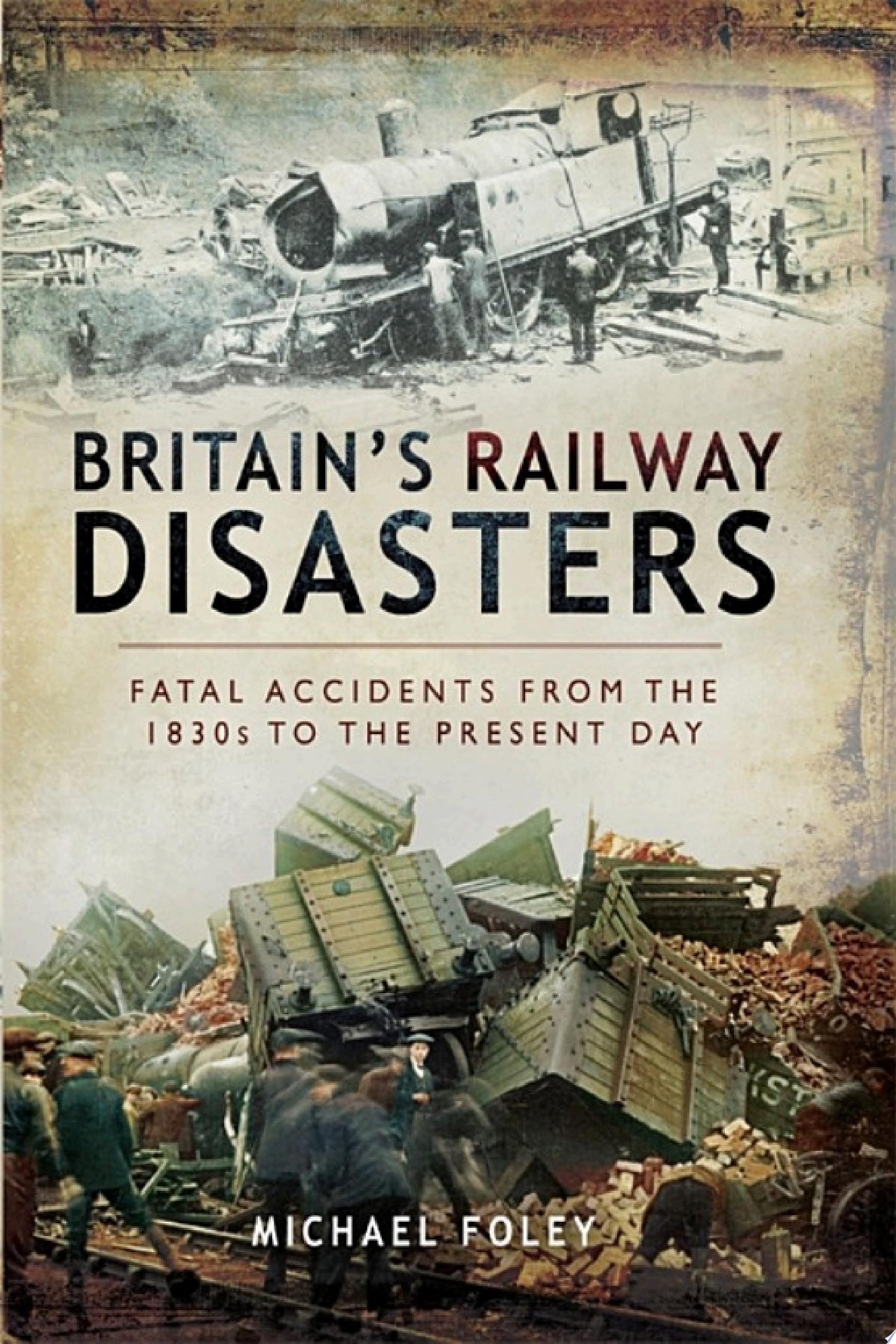 Britain's Railway Disasters