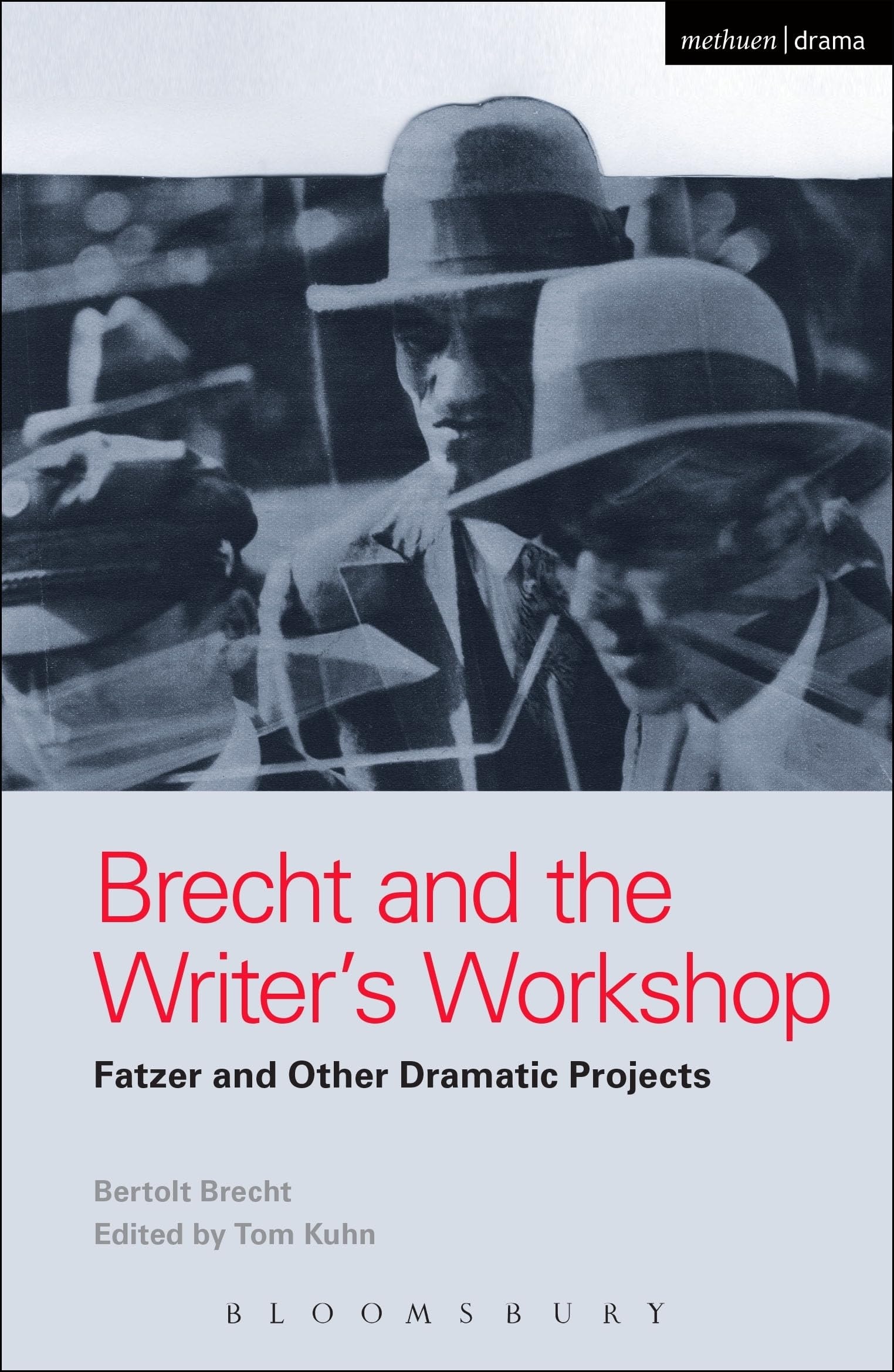 Brecht and the Writer's Workshop Fatzer and Other Dramatic Projects