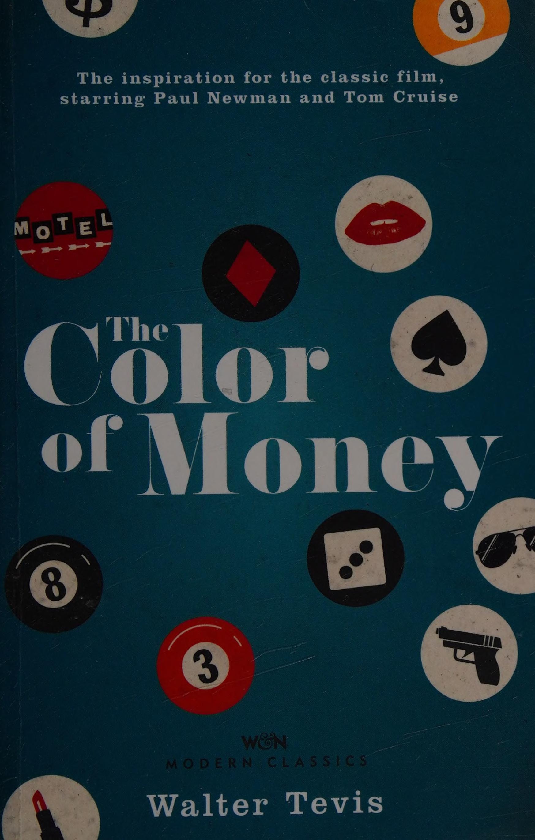 The Color of Money From the Author of the Queen's Gambit - Now a Major Netflix Drama