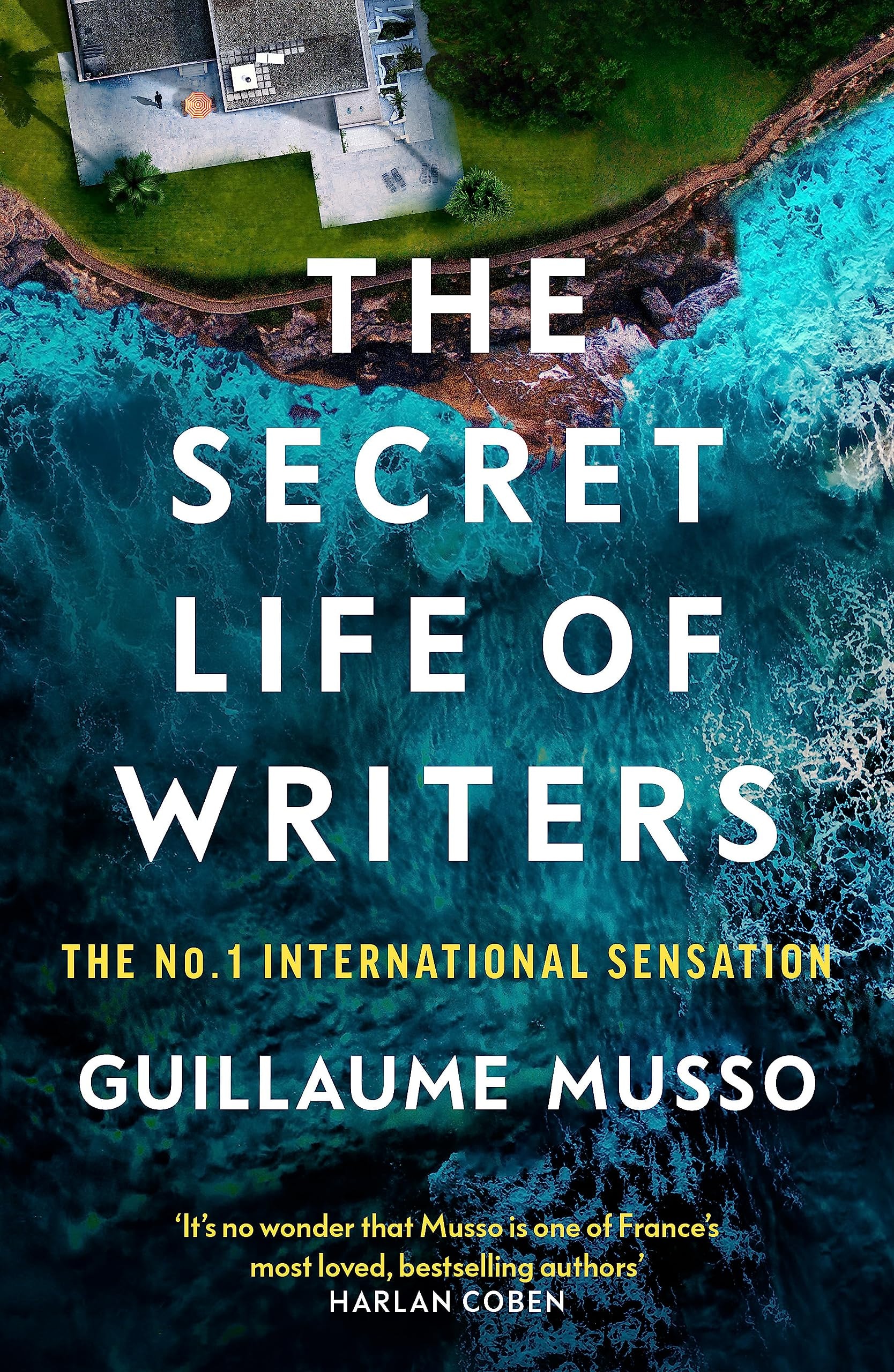 The Secret Life of Writers A Novel