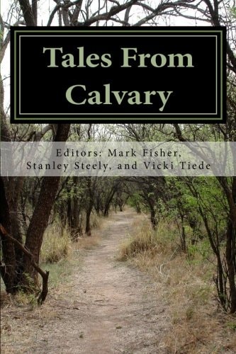 Tales from Calvary