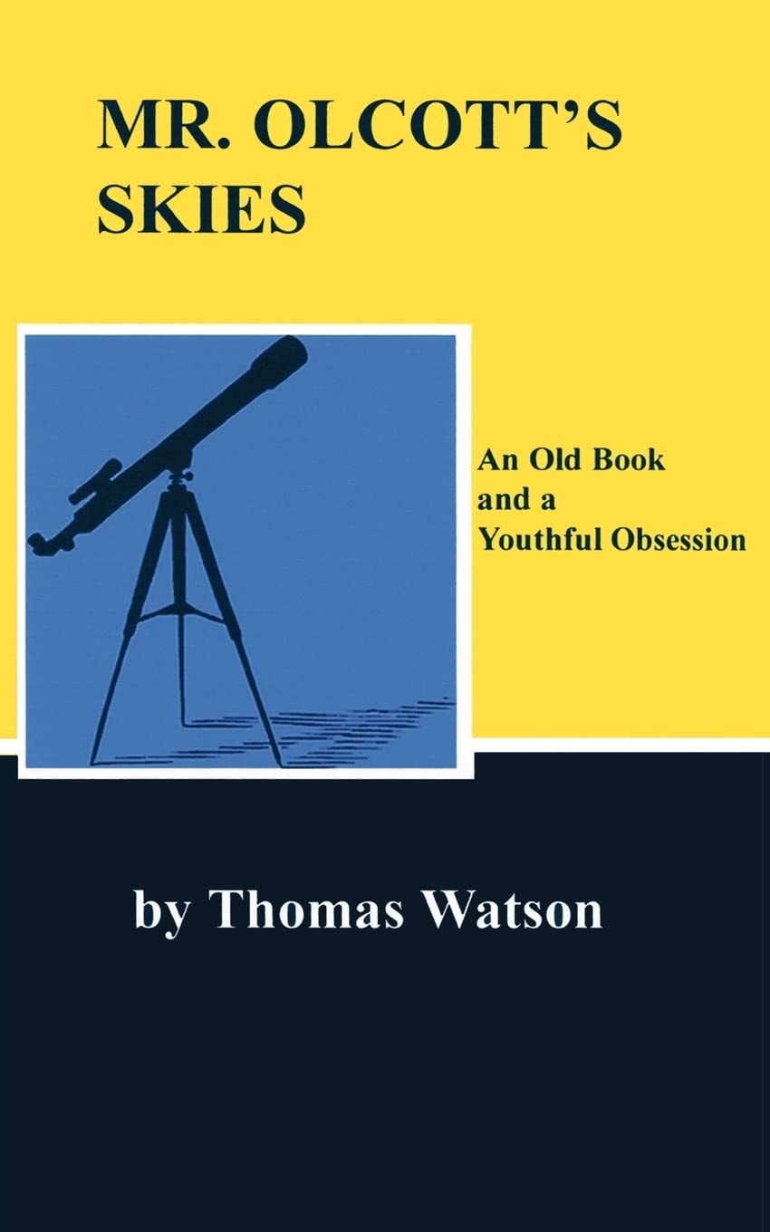 Mr. Olcott's Skies: an Old Book and a Youthful Obsession