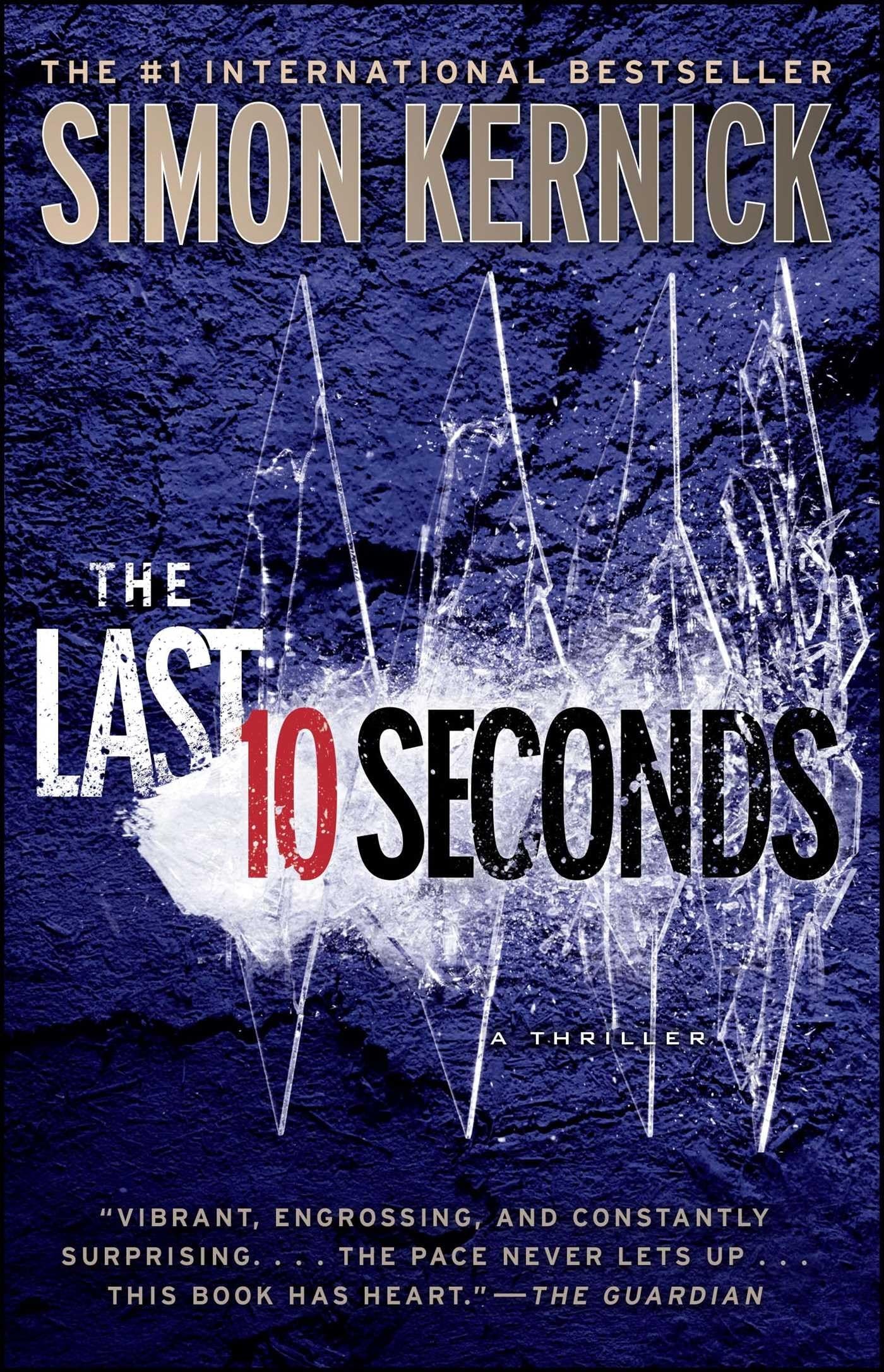 The Last 10 Seconds A Thriller