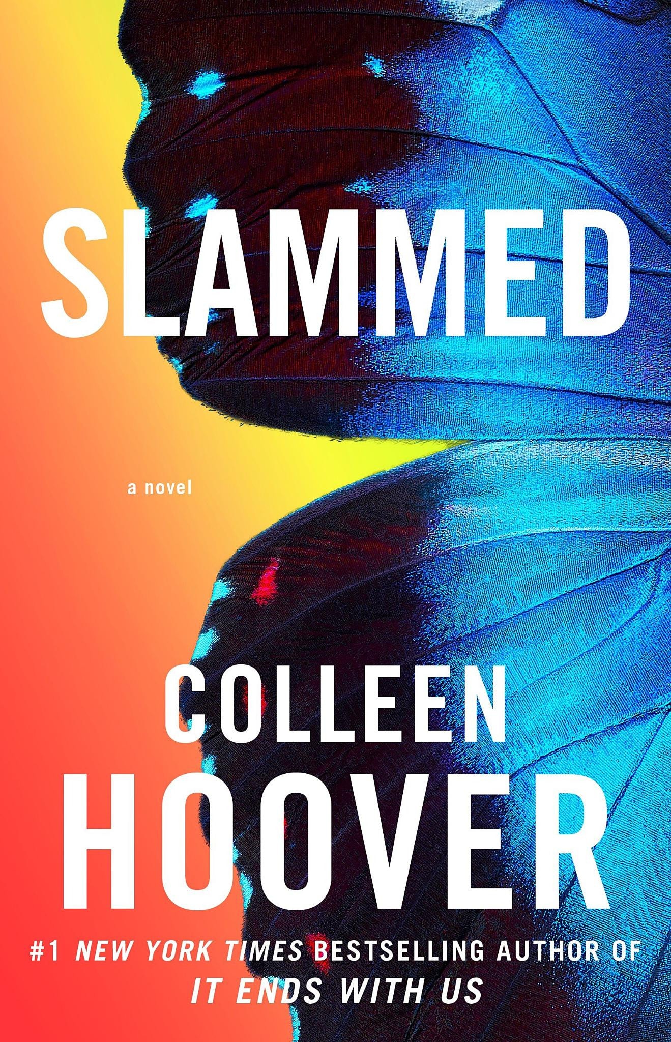 Slammed: A Novel (The Slammed Series) (Slammed, 1)
