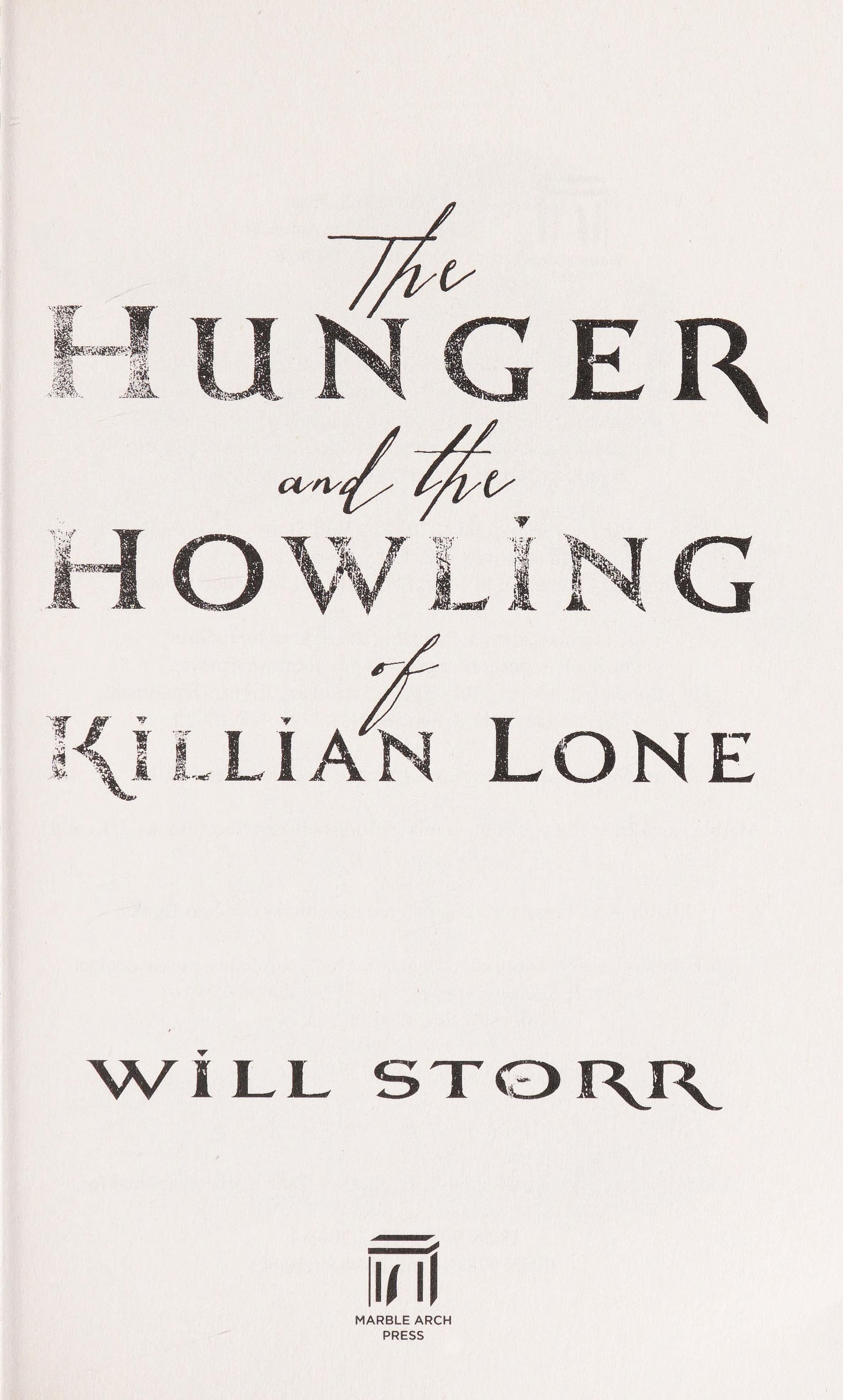 The Hunger and the Howling of Killian Lone