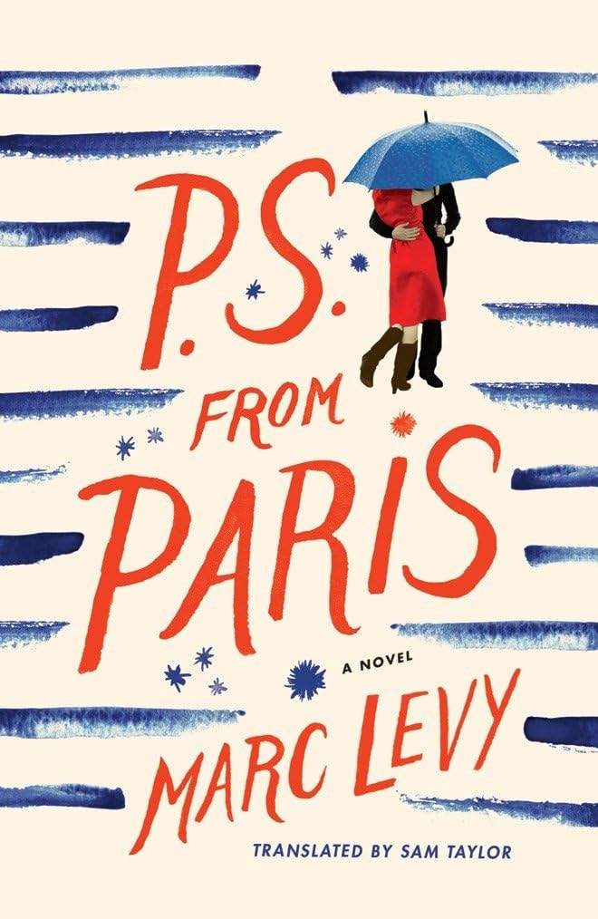 P. S. from Paris A Novel