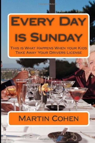 Every Day Is Sunday This Is What Happens When Your Kids Take Away Your Drivers License
