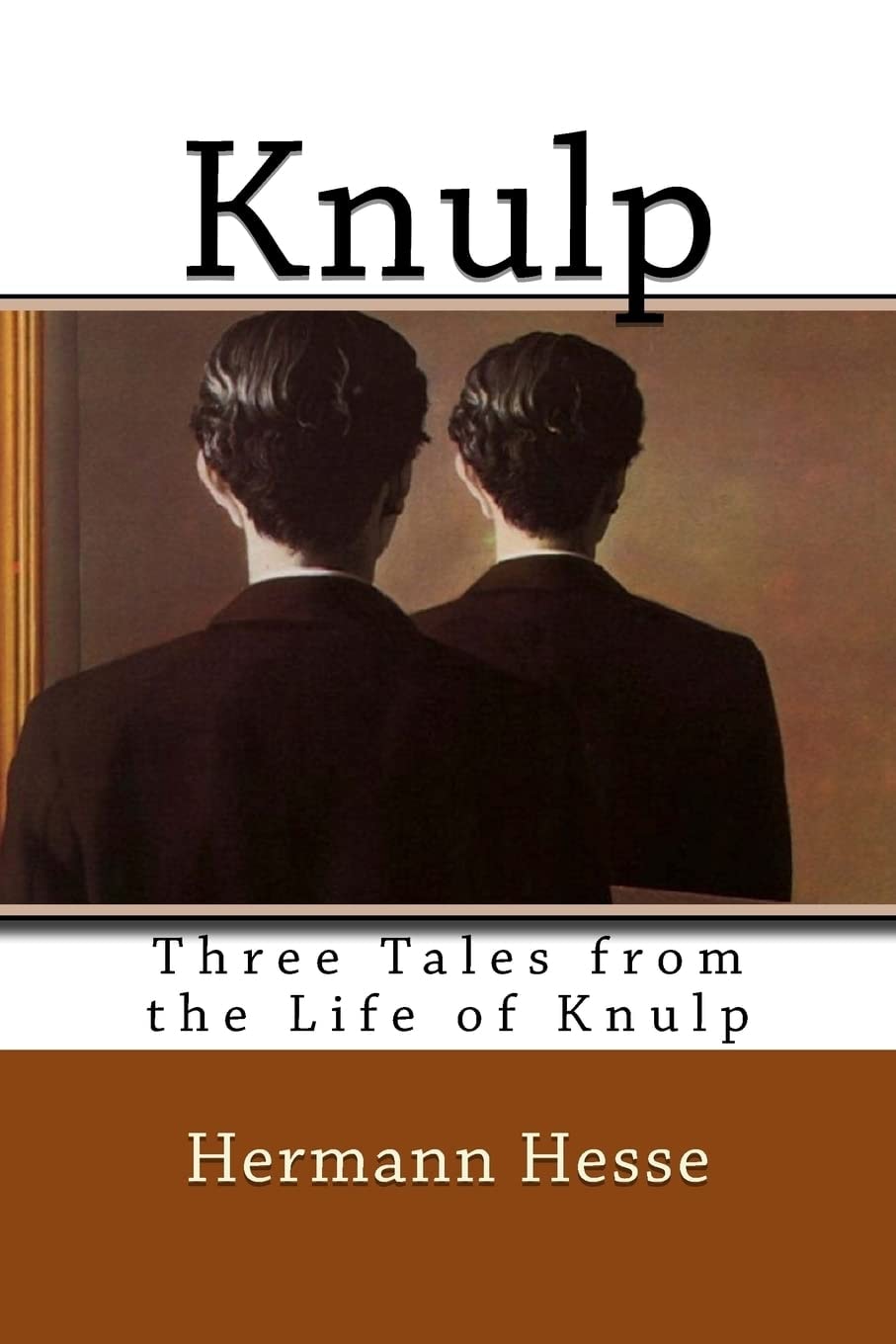 Knulp Three Tales from the Life of Knulp