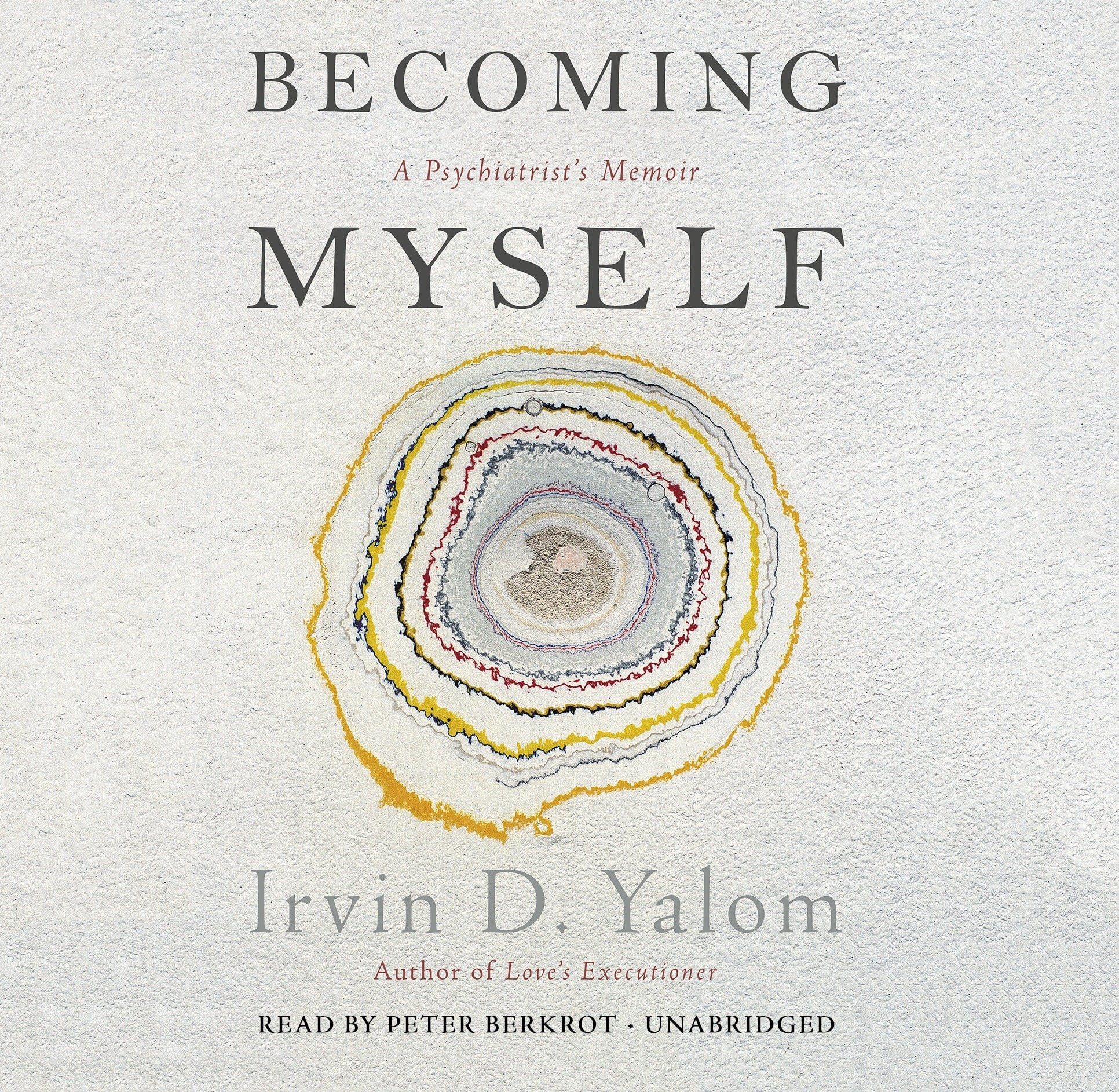 Becoming Myself Lib/E: A Psychiatrist's Memoir