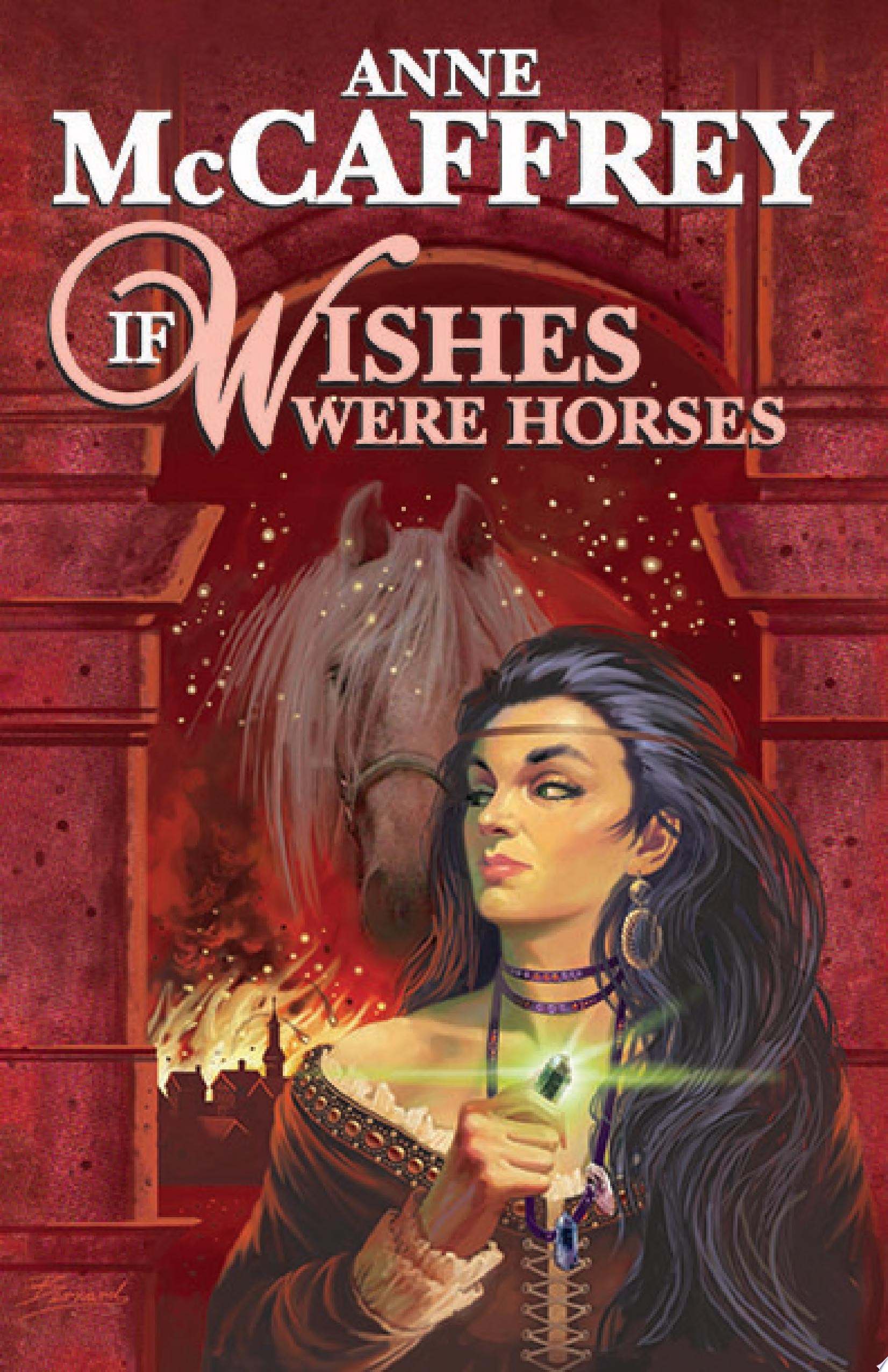 If Wishes Were Horses