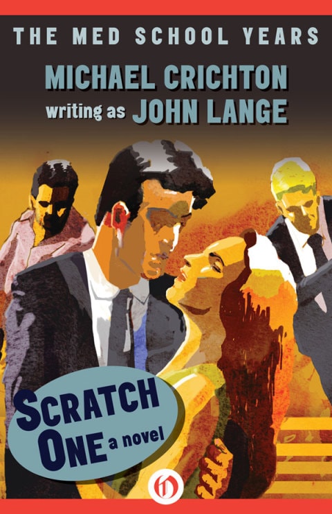 Scratch One: A Novel