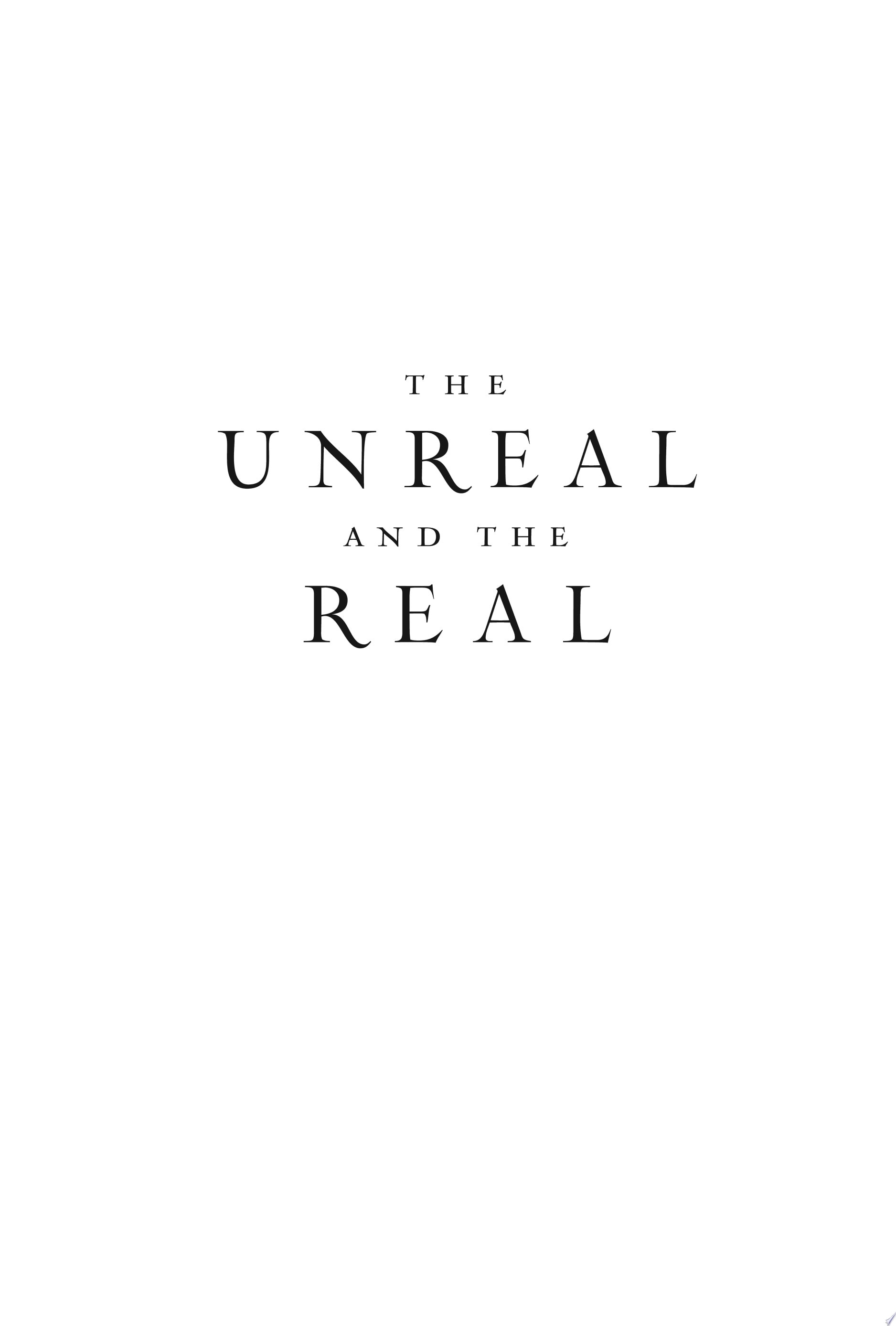 The Unreal and the Real The Selected Short Stories of Ursula K. Le Guin