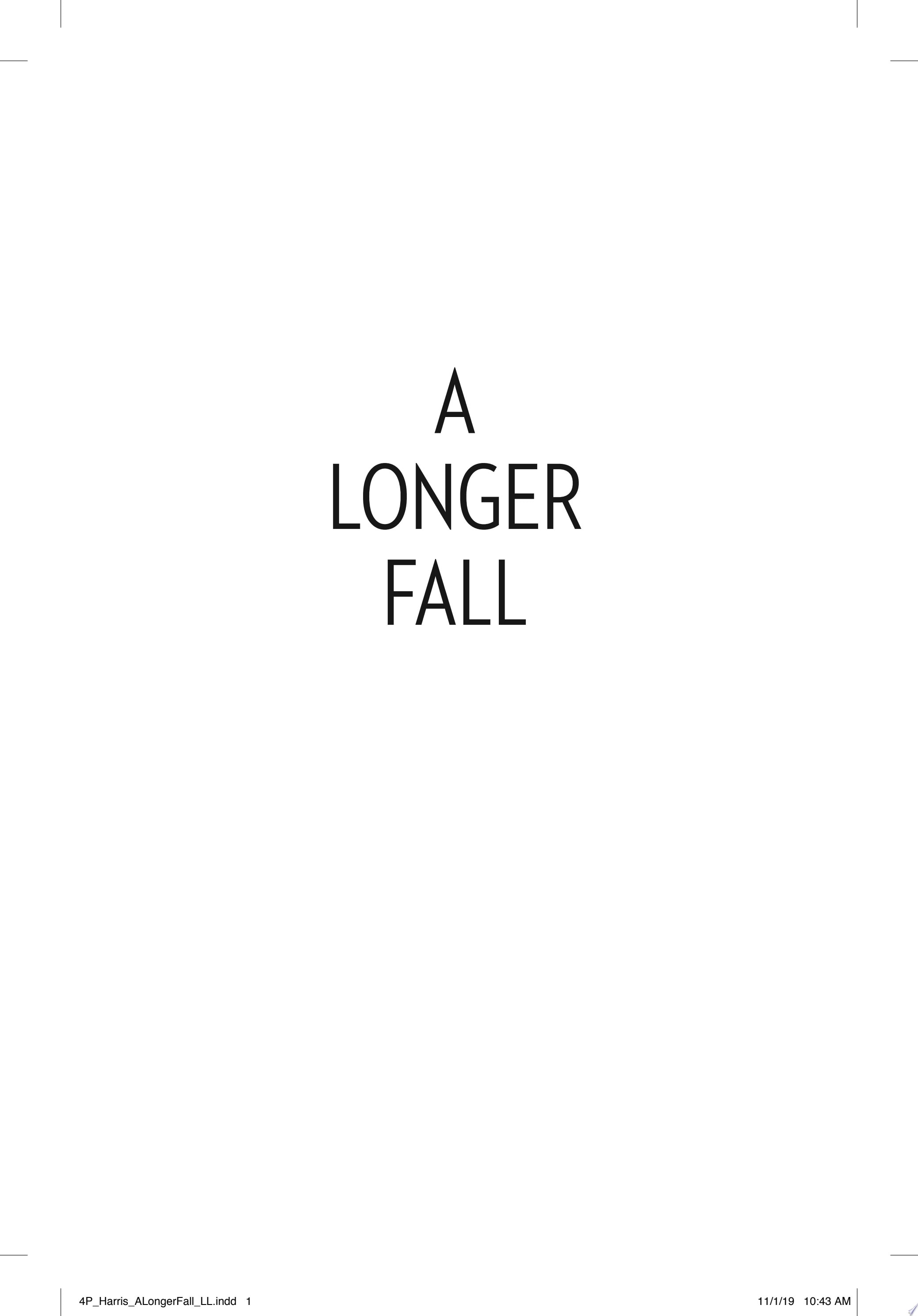 A Longer Fall