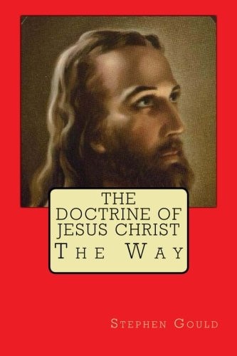The Doctrine of Jesus Christ The Way