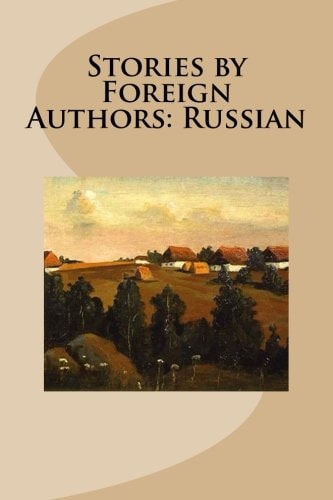 Stories by Foreign Authors: Russian