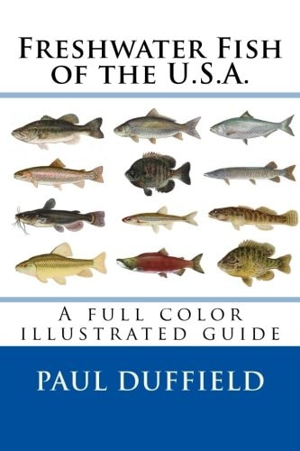 Freshwater Fish of the U. S. A