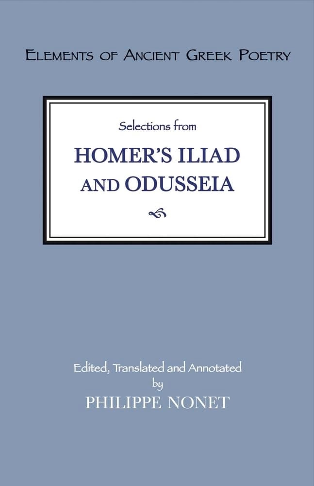 Selections from Homer's Iliad and Odusseia