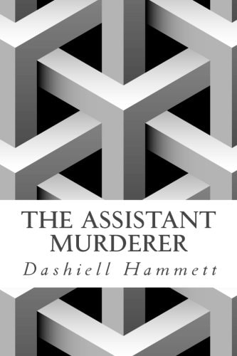 The Assistant Murderer