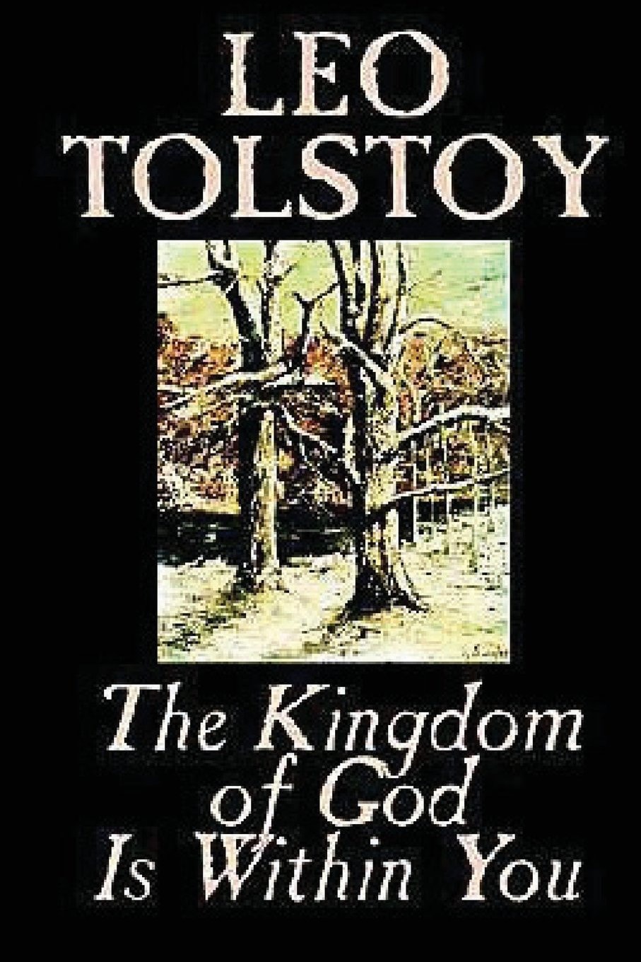 The Kingdom of God Is Within You