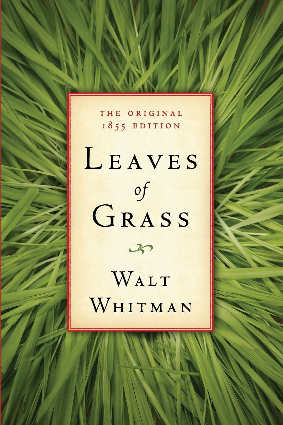 Leaves of Grass The Original 1855 Edition