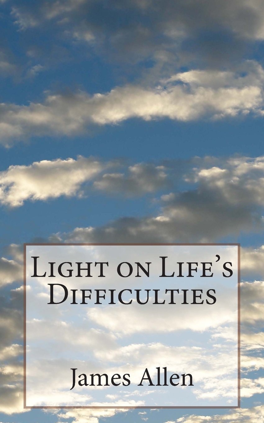 Light on Life's Difficulties