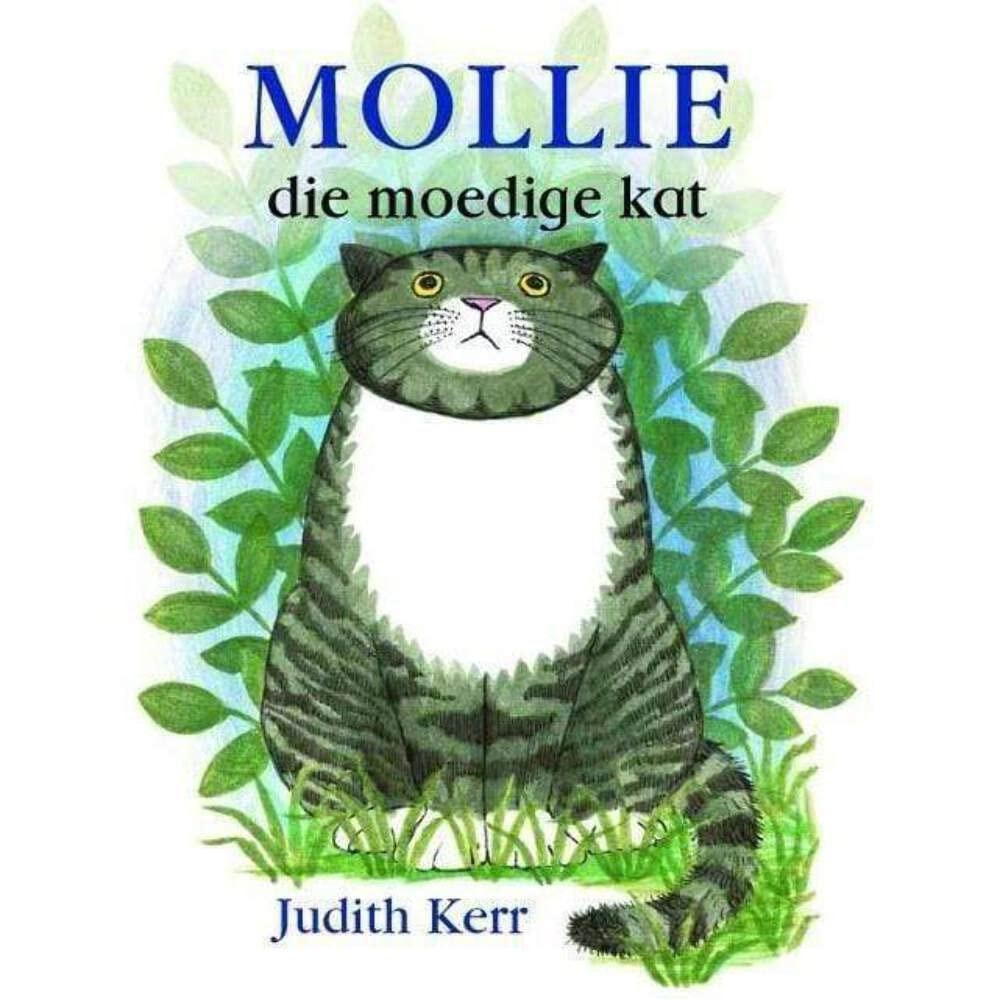 Mollie Die Moedige Kat [AFRIKAANS]