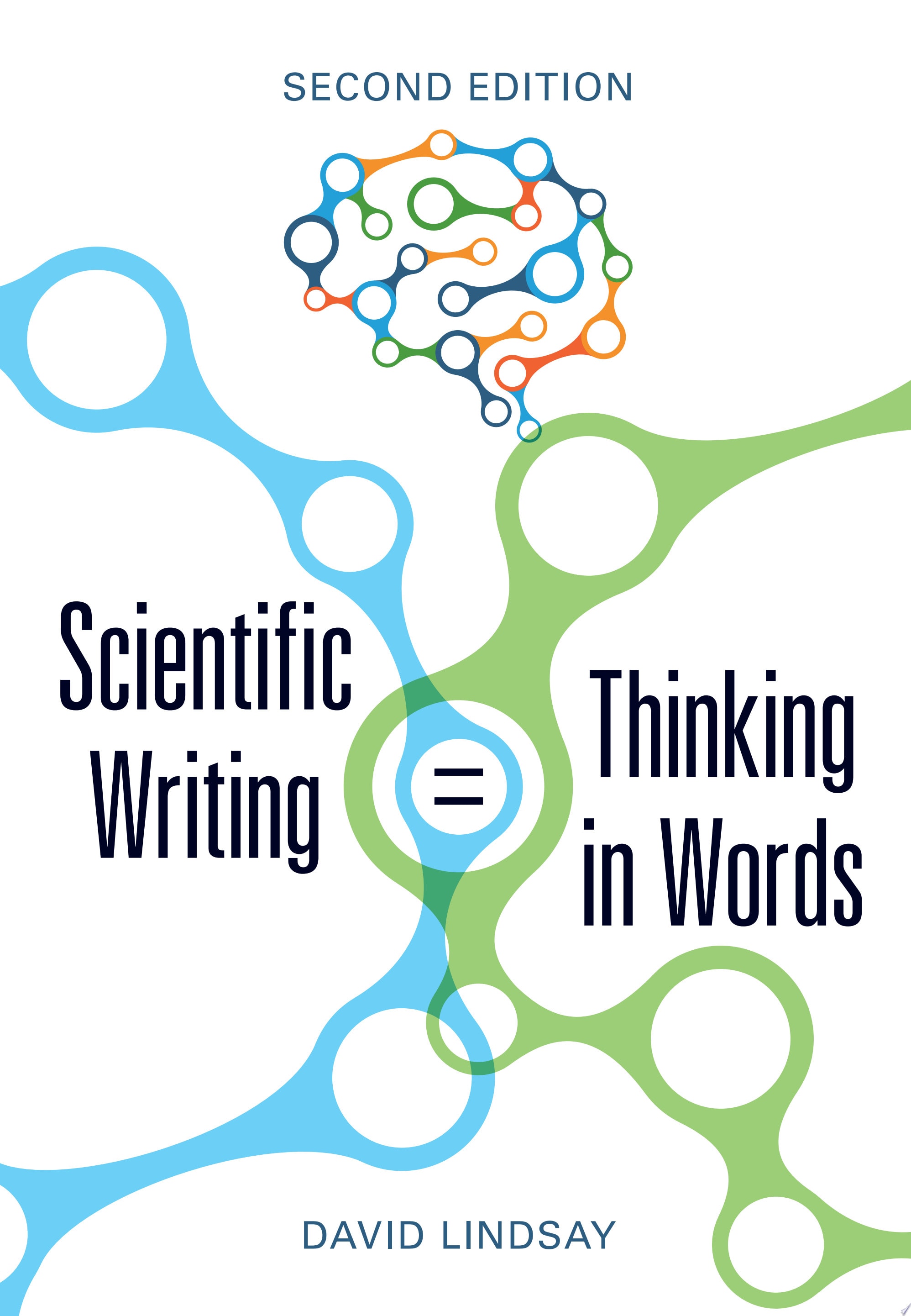 Scientific Writing = Thinking in Words