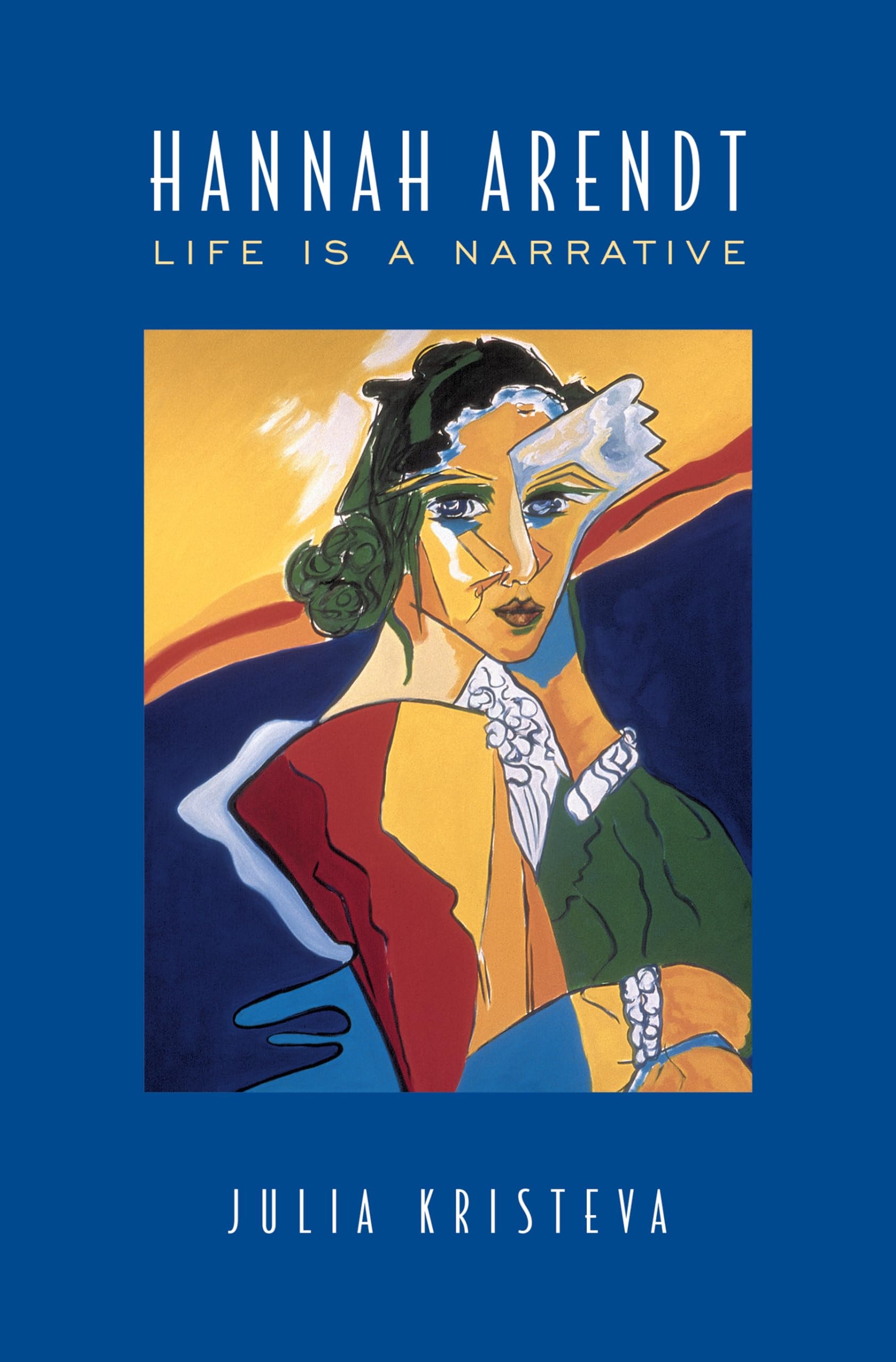 Hannah Arendt Life Is a Narrative