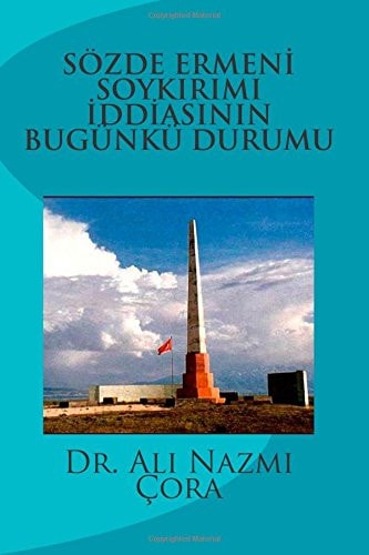 Sozde Ermeni Soykirimi Iddiasinin Bugunku Durumu