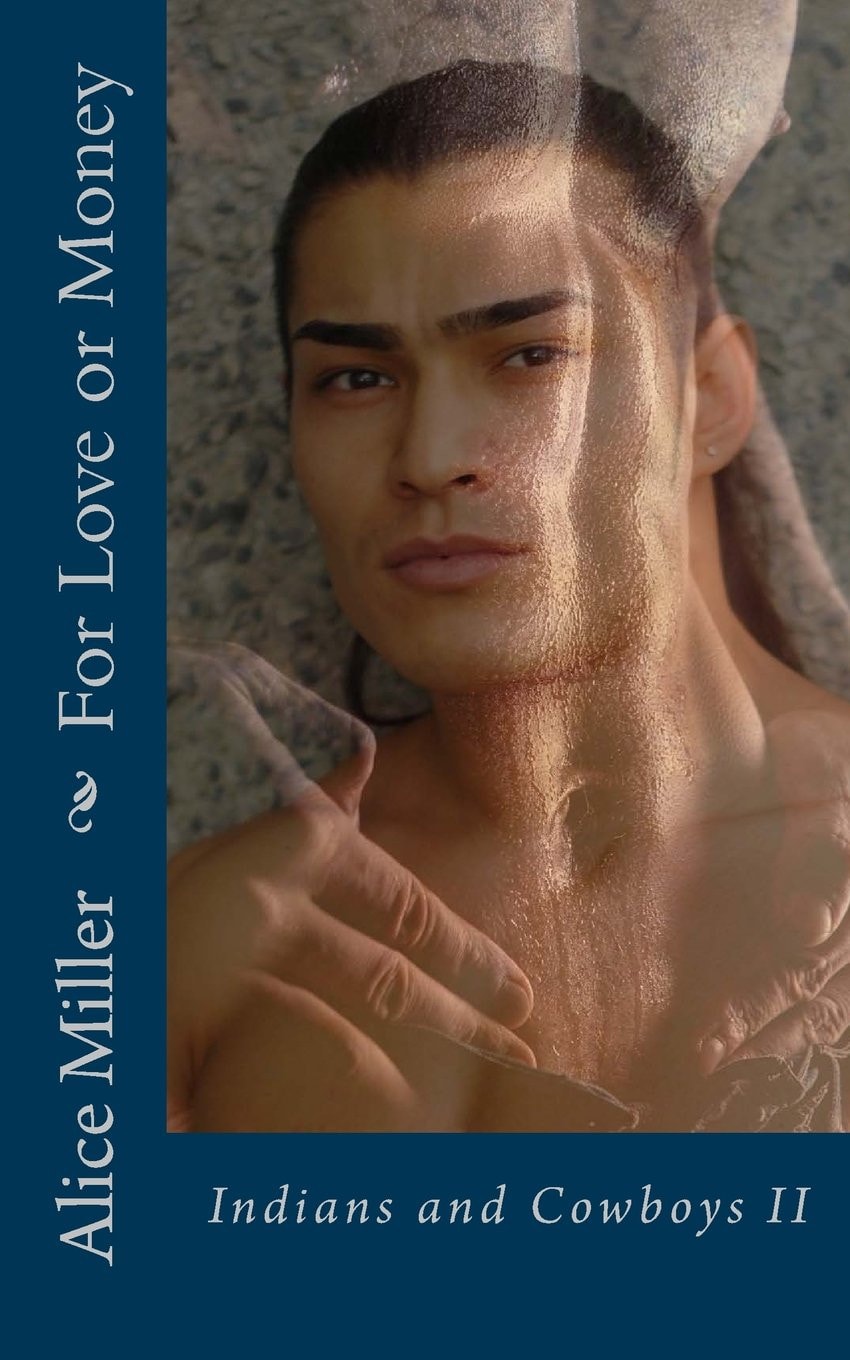For Love Or Money Indians and Cowboys II