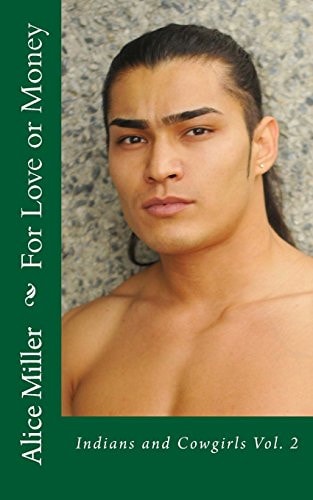 For Love Or Money Indians and Cowgirls Vol. 2