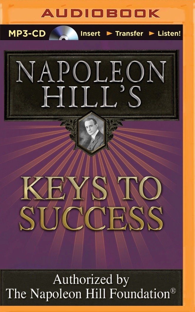 Napoleon Hill's Keys to Success