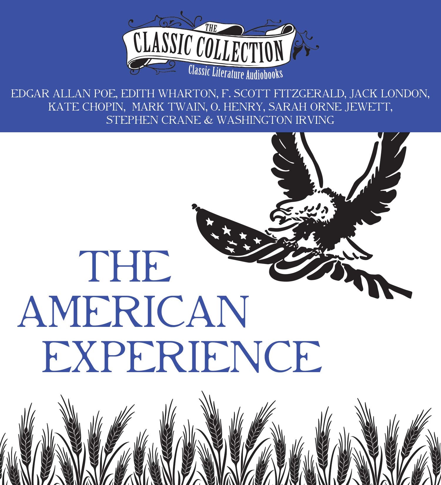 The American Experience: A Collection of Great American Stories (Classic Collection (Brilliance Audio))