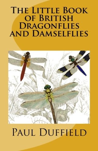 The Little Book of British Dragonflies and Damselflies