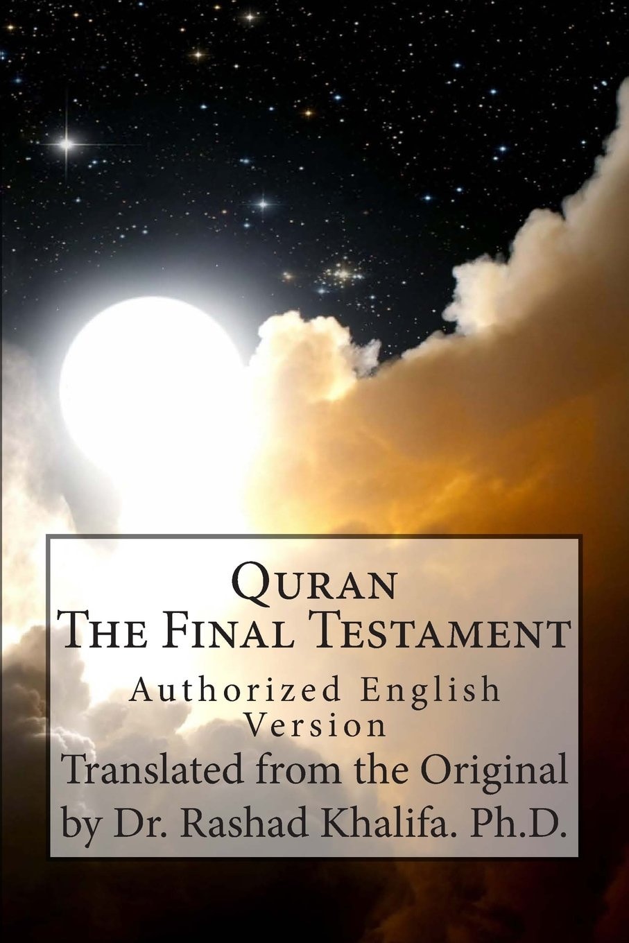 Quran - the Final Testament Authorized English Version