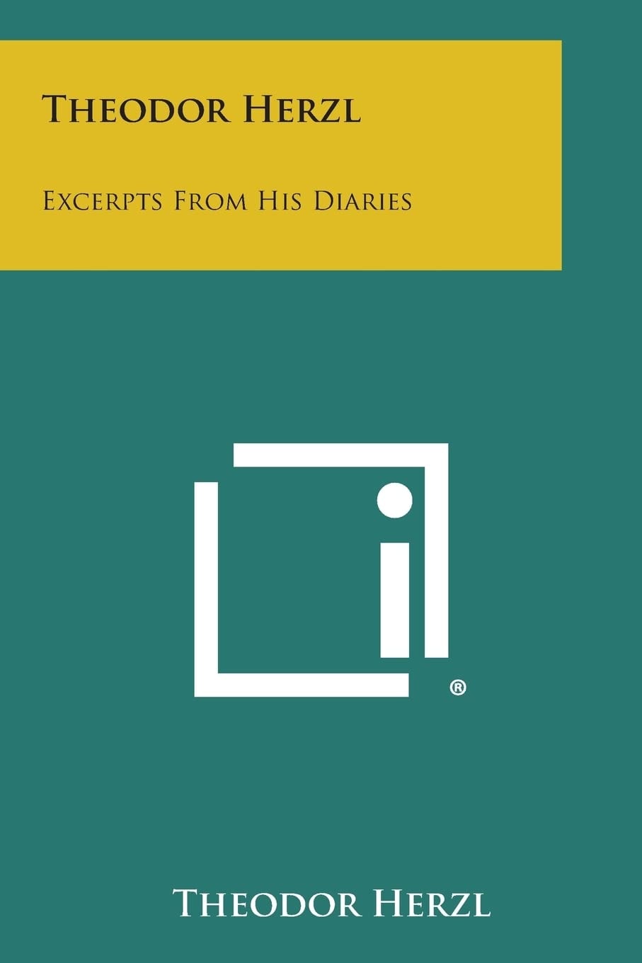 Theodor Herzl Excerpts from His Diaries