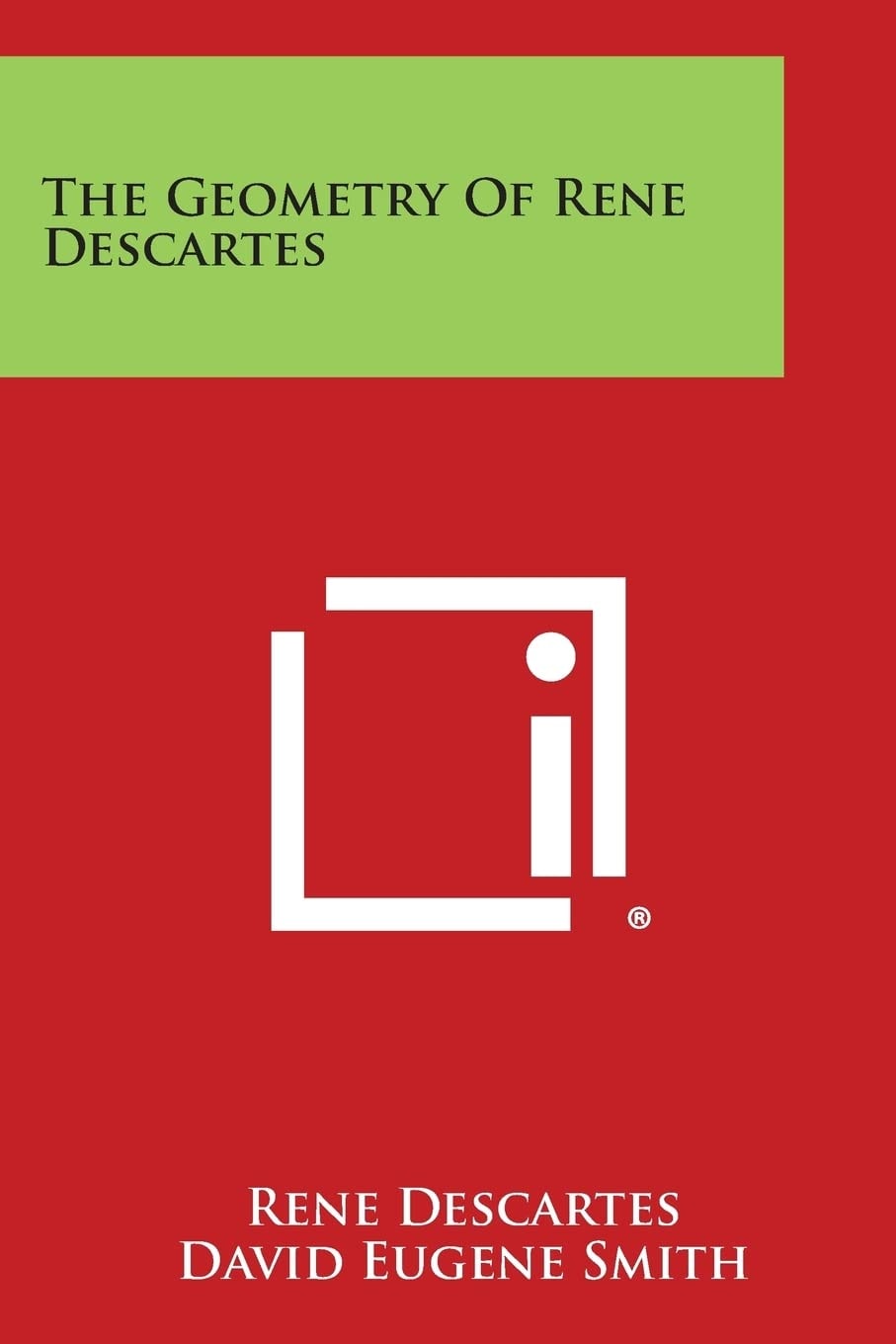 The Geometry of René Descartes