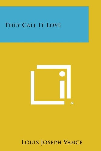 They Call It Love