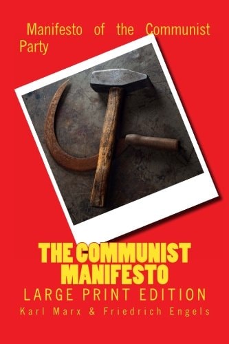 The Communist Manifesto - Large Print Edition